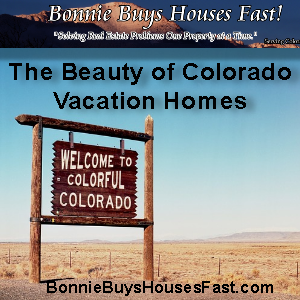 The Beauty of Colorado Vacation Homes