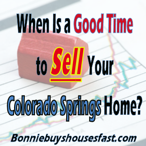 Good Time to Sell Your Home in Colorado Springs