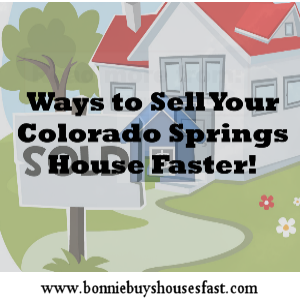 Tips on Selling Your Colorado Springs Home Fast