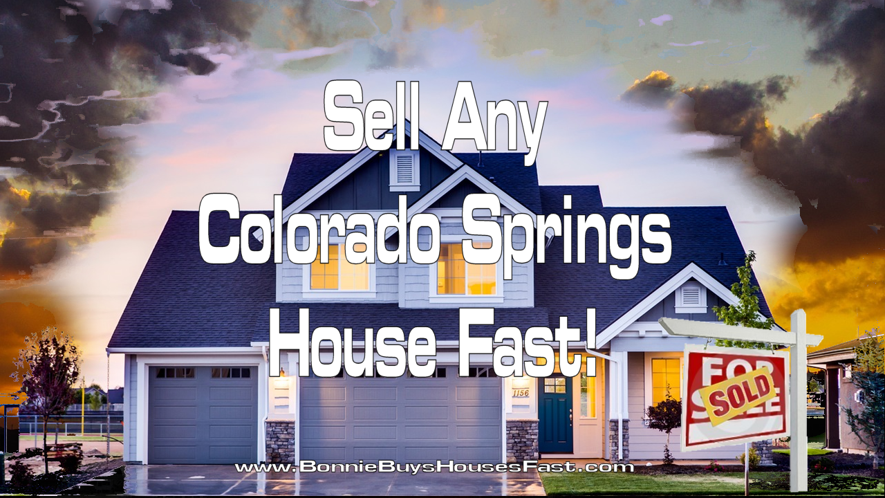 Help to Sell My House Fast in Colorado Springs