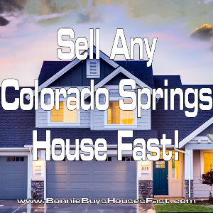 Sell My Colorado Springs House Fast