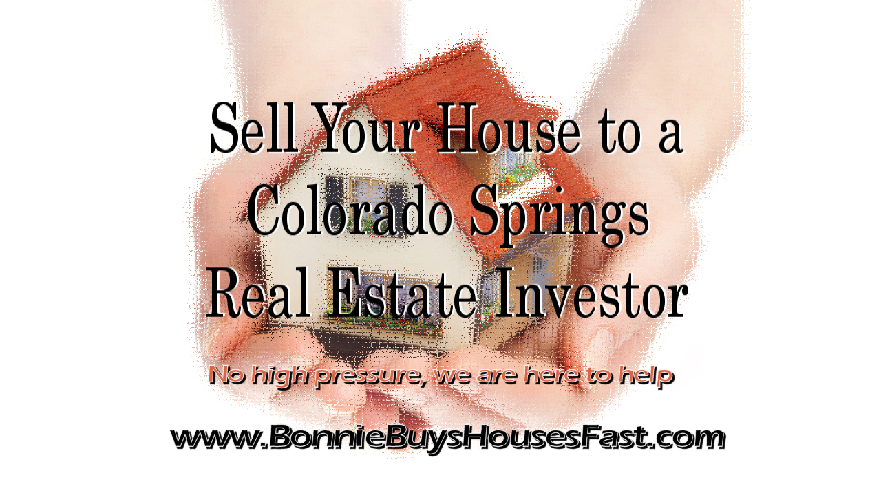 Sell Your House to a Colorado Springs Real Estate Investor