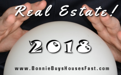 Real Estate! What’s in Store for 2018?!?