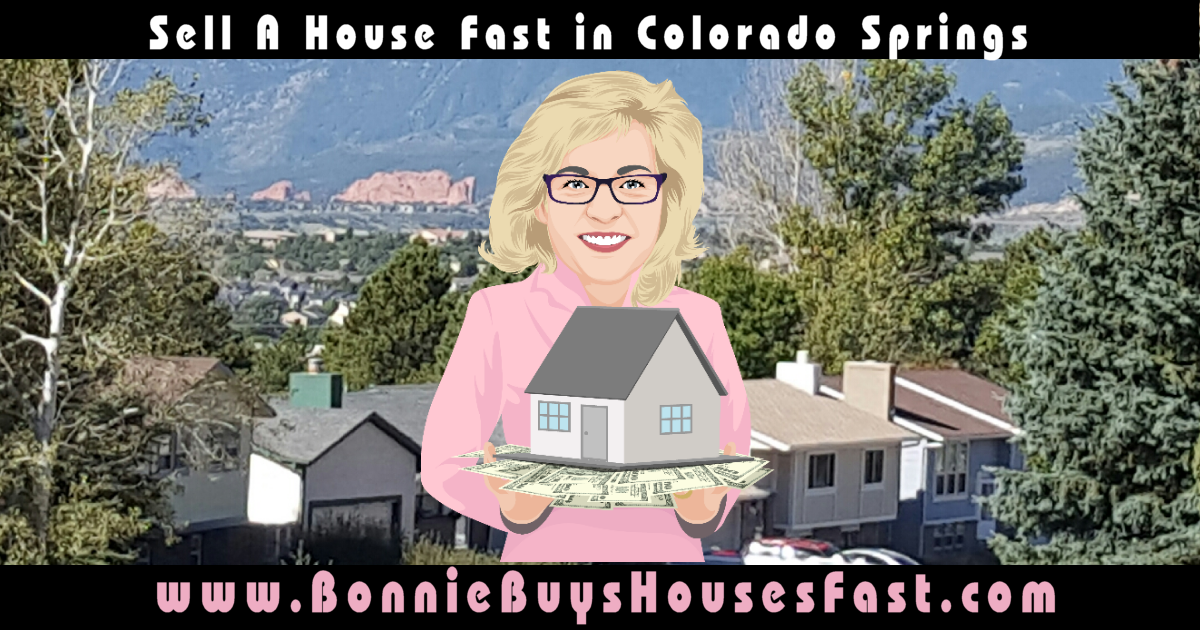 Sell A House Fast in Colorado Springs