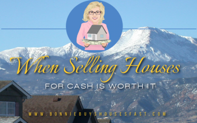 When Selling Houses for Cash is Worth It in Colorado Springs